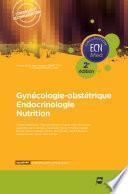 Gynécologie-obstétrique - Endocrinologie - Nutrition