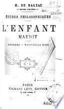 H. de Balzac. Oeuvres complètes. Etudes philosophiques : L'enfant maudit. Gambara. Massimilla Doni