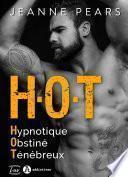 H.O.T - Hypnotique, Obstiné, Ténébreux (teaser)