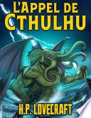H. P. Lovecraft: L'Appel de Cthulhu