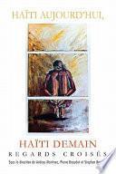 Haïti aujourd'hui, Haïti demain