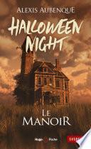 Halloween Night - Le Manoir