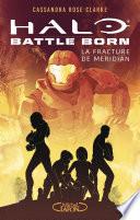 Halo : Battle Born - tome 2 Les Gouffres de Meridian
