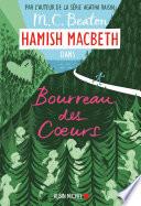 Hamish Macbeth 10 - Bourreau des coeurs