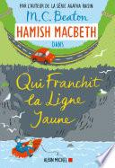 Hamish Macbeth 5 - Qui franchit la ligne jaune