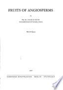 Handbuch Der Pflanzenanatomie: T. 1. Roth, I. Fruits of angiosperms