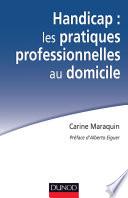 Handicap : les pratiques professionnelles au domicile