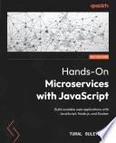 Hands-On Microservices with JavaScript