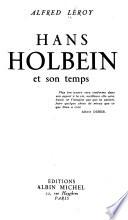 Hans Holbein et son temps