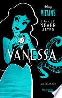 Happily Never After - Vanessa