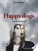 Happy Dogs