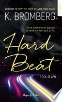 Hard Beat Driven T07 Nouvelle Edition