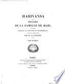 Harivansa ou Histoire de la famille de Hari ouvrage formant un appendice du Mahabharata et traduit sur l'original sanscrit par A. Langlois