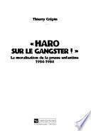 Haro sur le gangster!