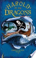 Harold et les dragons - Tome 2 - Comment devenir pirate