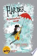 Harper et le parapluie rouge - tome 1