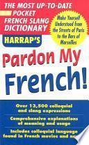 Harrap's Pardon My French!
