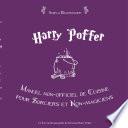 Harry Poffer Manuel non officiel de cuisine pour sorciers et non-magiciens