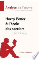 Harry Potter à l'école des sorciers de J. K. Rowling (Analyse de l'oeuvre)