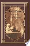 Harry Potter et le secret des alchimistes