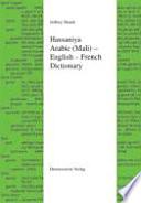 Hassaniya Arabic (Mali)-English-French Dictionary