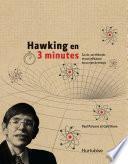 Hawking en 3 minutes
