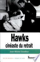 Hawks, cinéaste du retrait