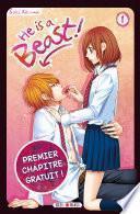 He is a beast ! - Chapitre 1
