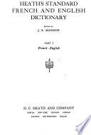 Heath's Standard French and English Dictionary