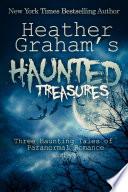 Heather Graham's Haunted Treasures
