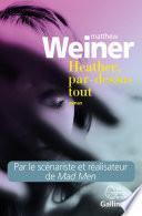 Heather, par-dessus tout