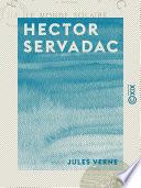 Hector Servadac - Voyages et aventures à travers le monde solaire