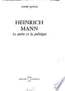 Heinrich Mann, le poète et la politique