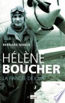 Hélène Boucher : la fiancée de l'air