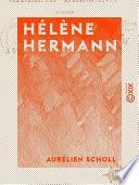 Hélène Hermann - Histoire d'un premier amour