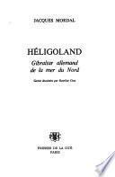Héligoland, Gibraltar allemand de la mer du Nord
