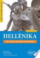 Hellènika. 80 versions grecques commentées. Édition revue et augmentée