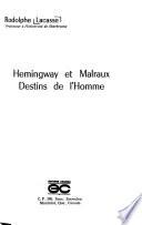 Hemingway et Malraux: destins de l'homme