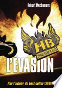 Henderson's Boys (Tome 1) - L'évasion