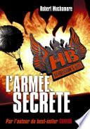 Henderson's Boys (Tome 3) - L'armée secrète