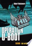 Henderson's Boys (Tome 4) - Opération U-Boot