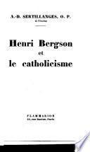 Henri Bergson et le catholicisme
