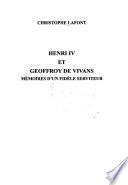 Henri IV et Geoffroy de Vivans