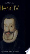 Henri IV Les Classiques Gisserot de l'histoire