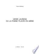 Henri Laurens ou la femme placée en abîme