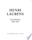 Henri Laurens, sculpteur, 1885-1954