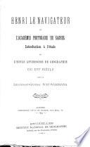 Henri le Navigateur et l'Académie portugaise de Sagres