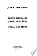 Henri Michaux, J.M.G. Le Clézio