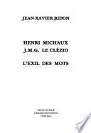 Henri Michaux, J.M.G. Le Clézio