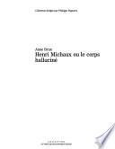 Henri Michaux ou le corps halluciné